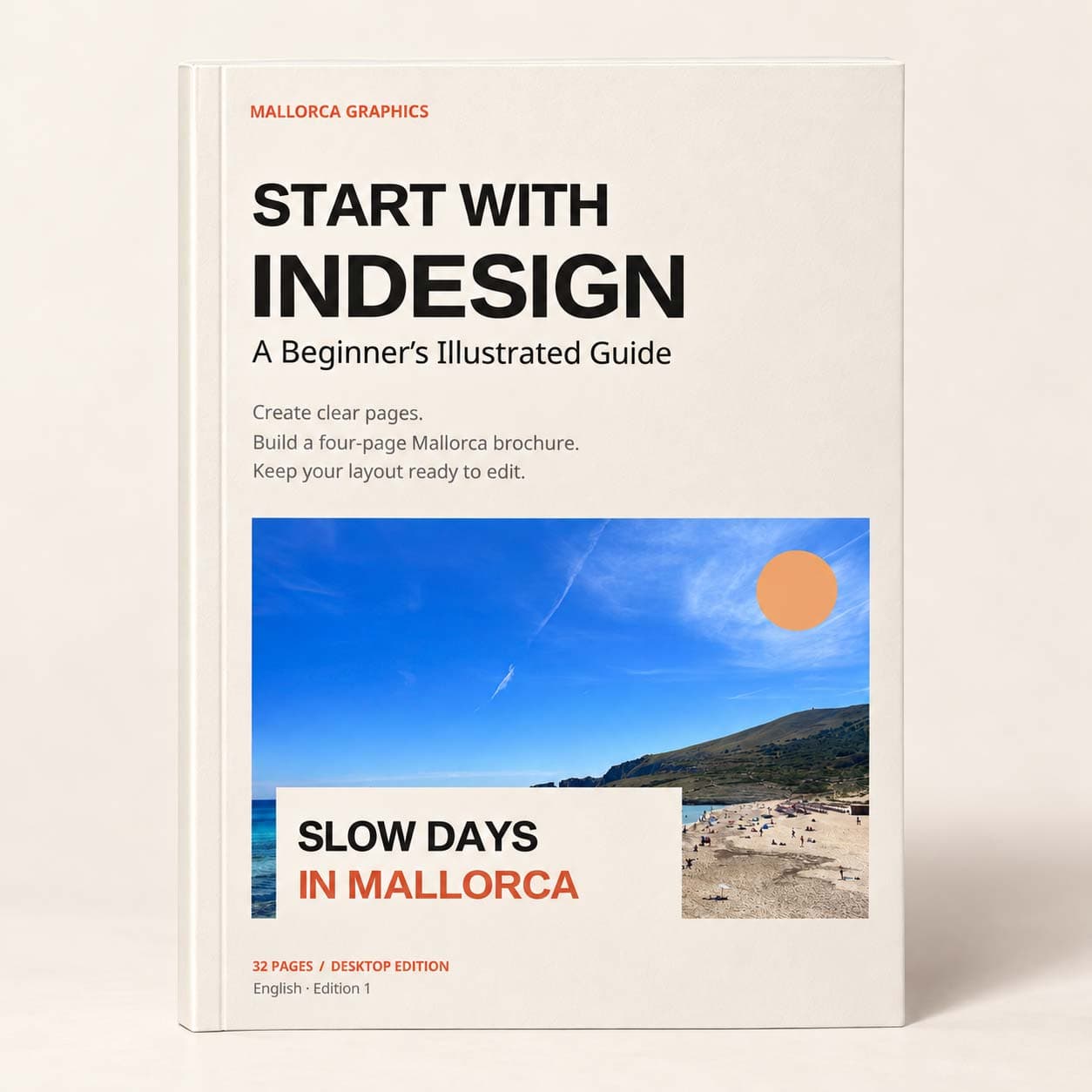 Start with InDesign: A Beginner's Illustrated Guide